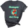 Shrimpin' Ain't Easy