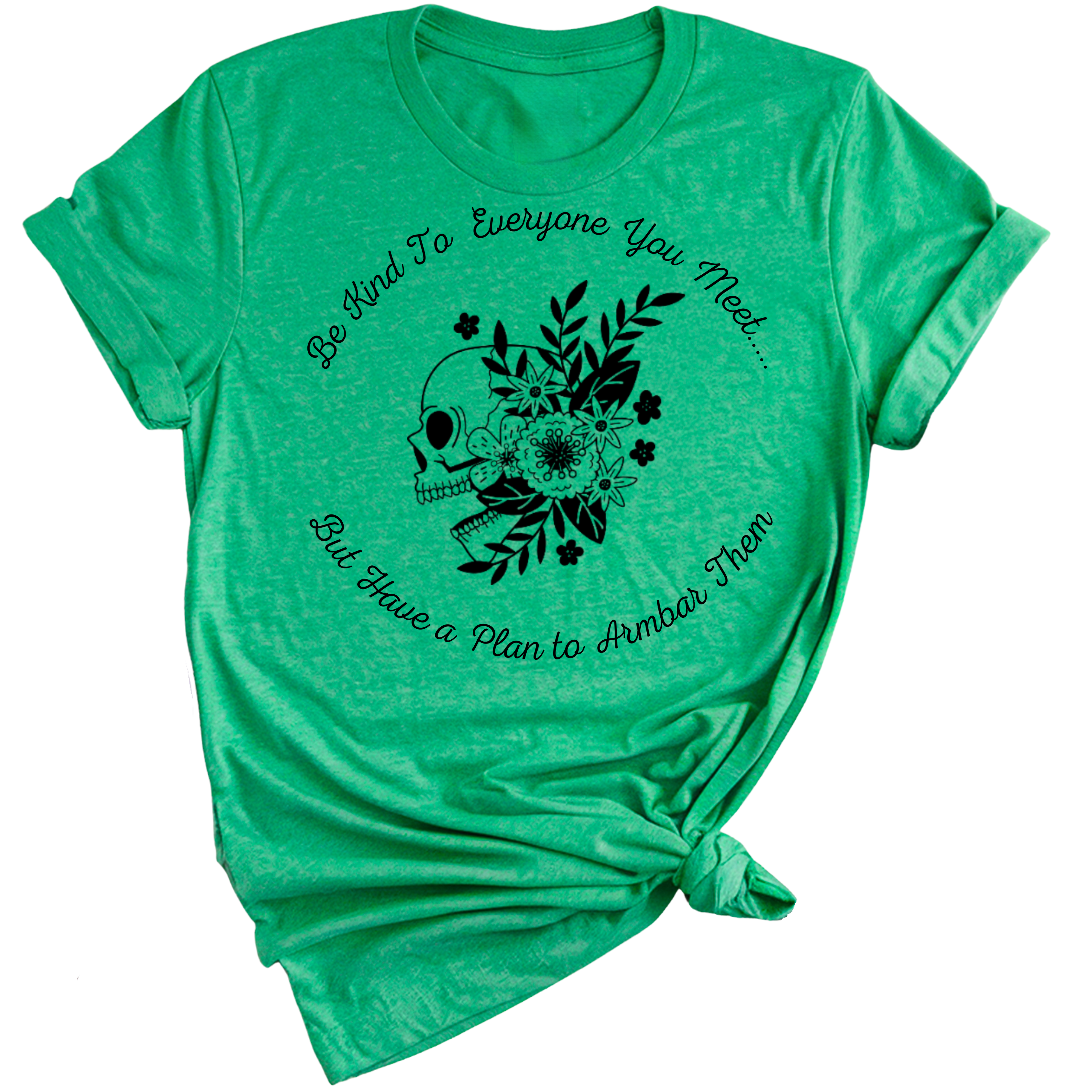 Be Kind But Armbar T-Shirt