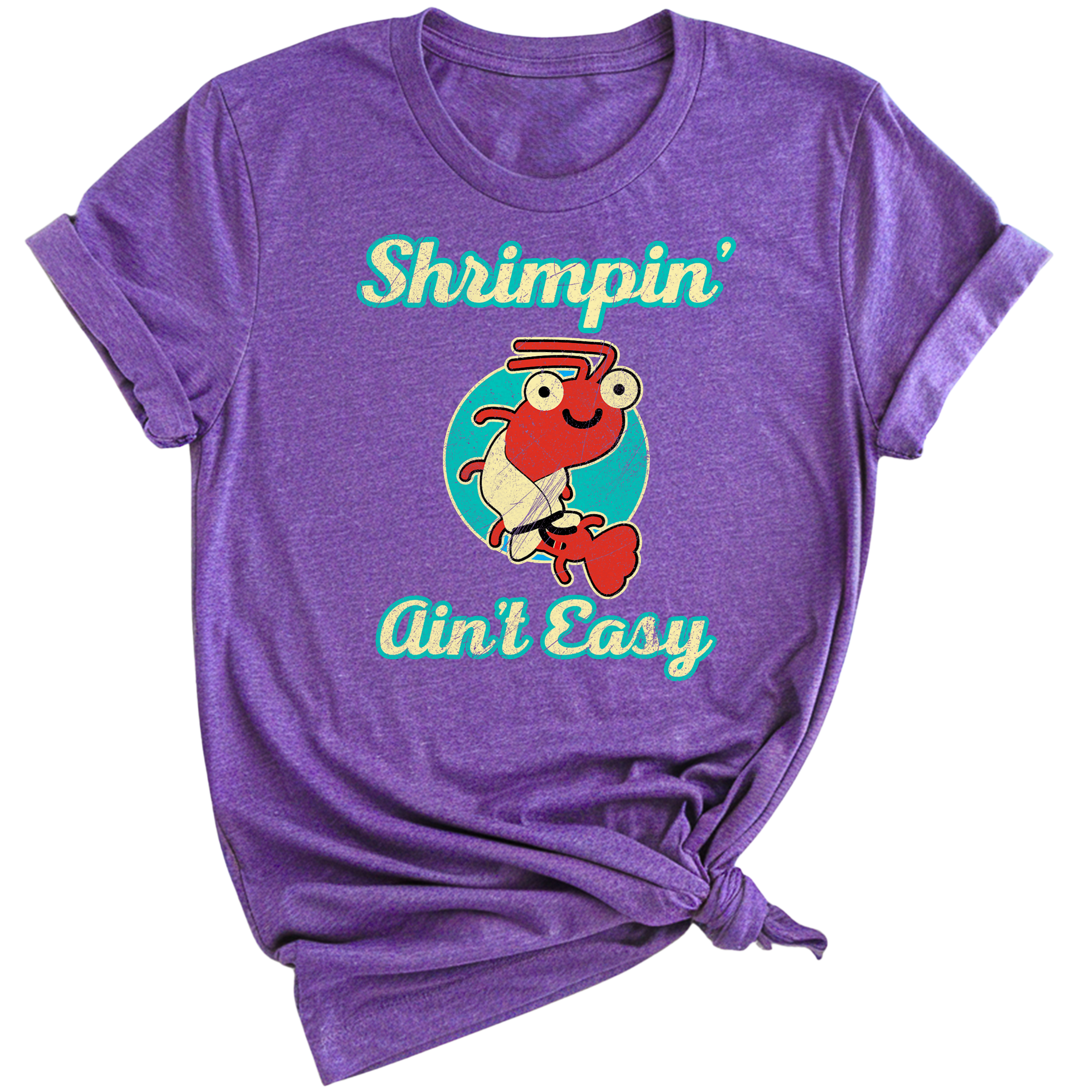 Shrimpin' Ain't Easy