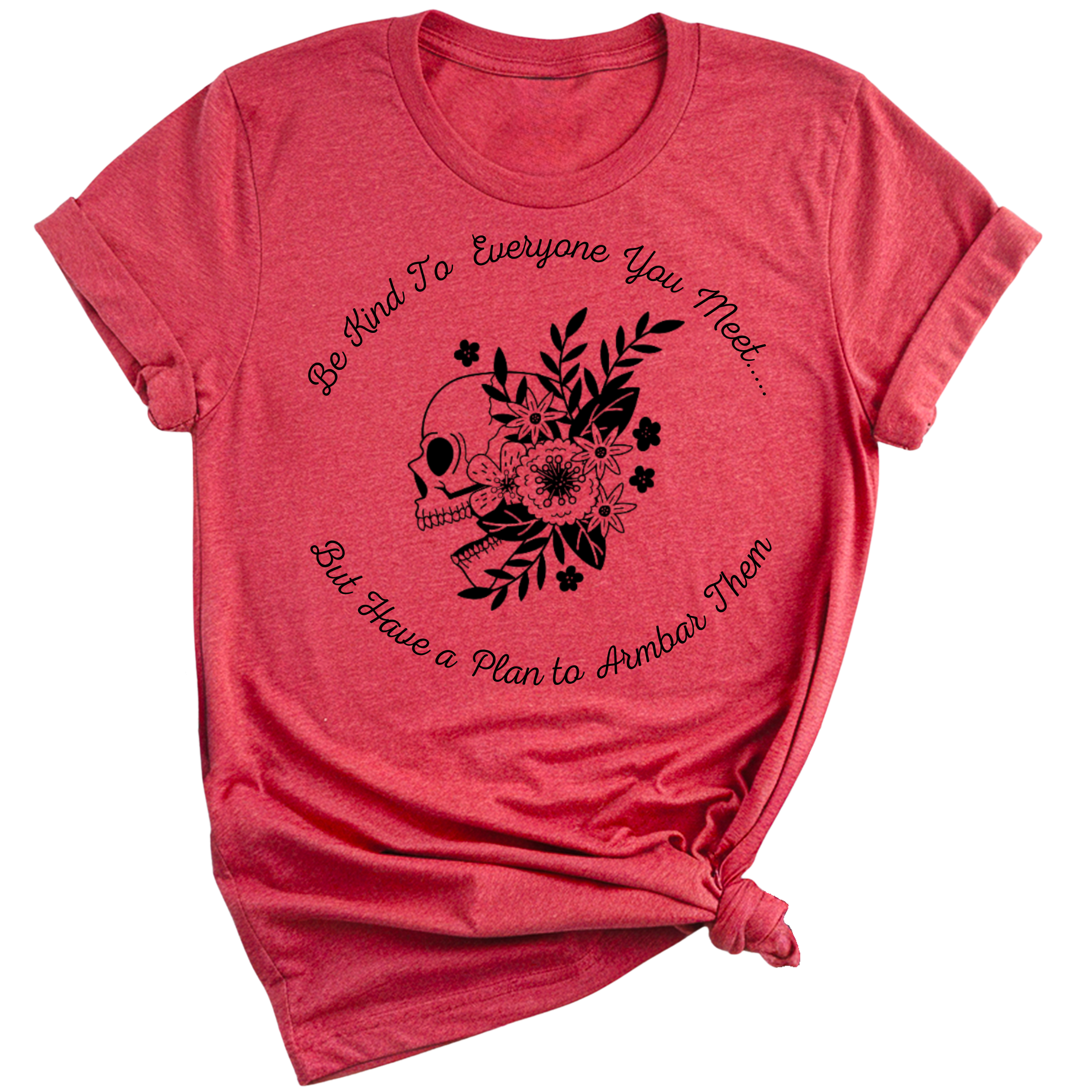Be Kind But Armbar T-Shirt