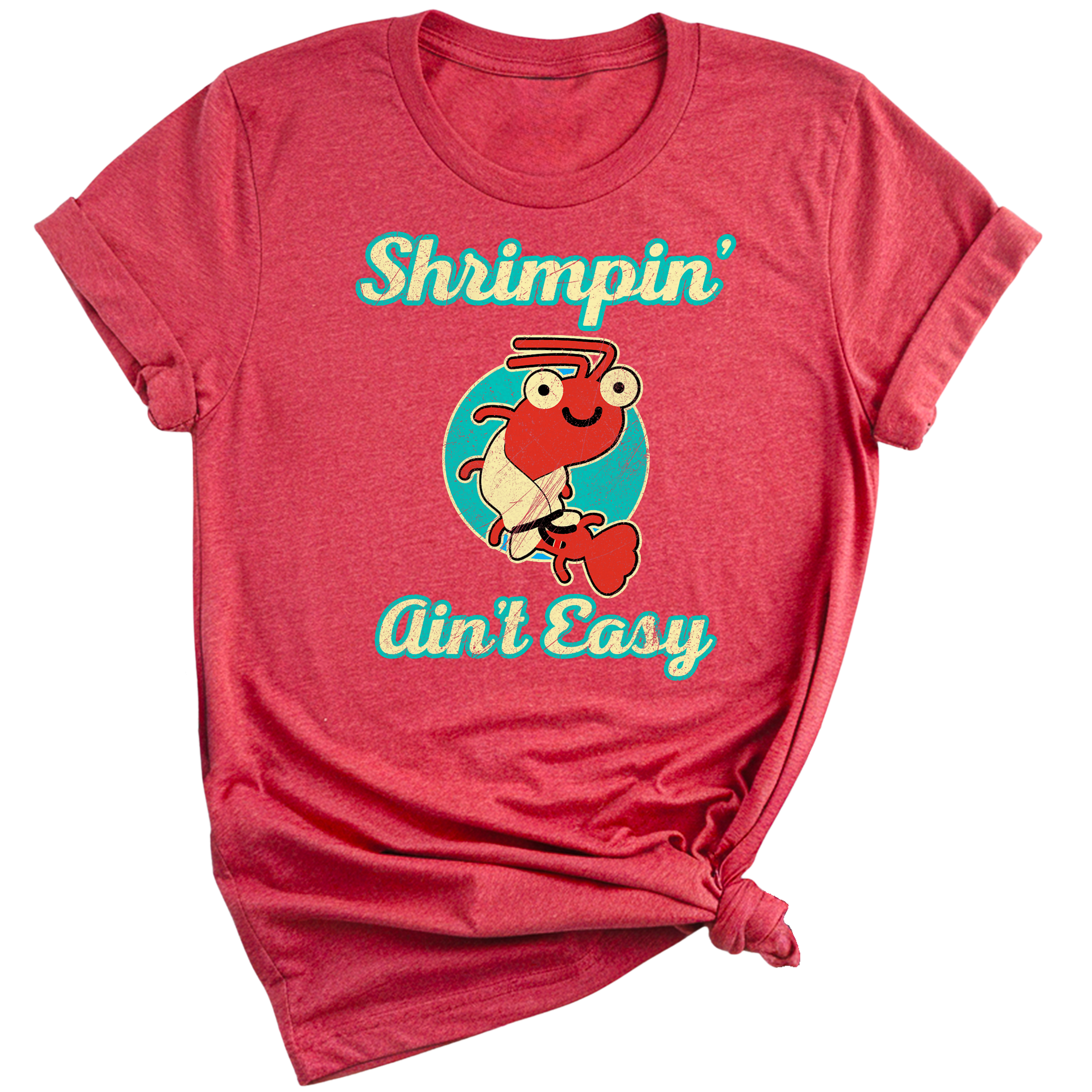 Shrimpin' Ain't Easy