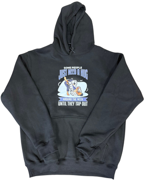 Hug Until They Tap Hoodie