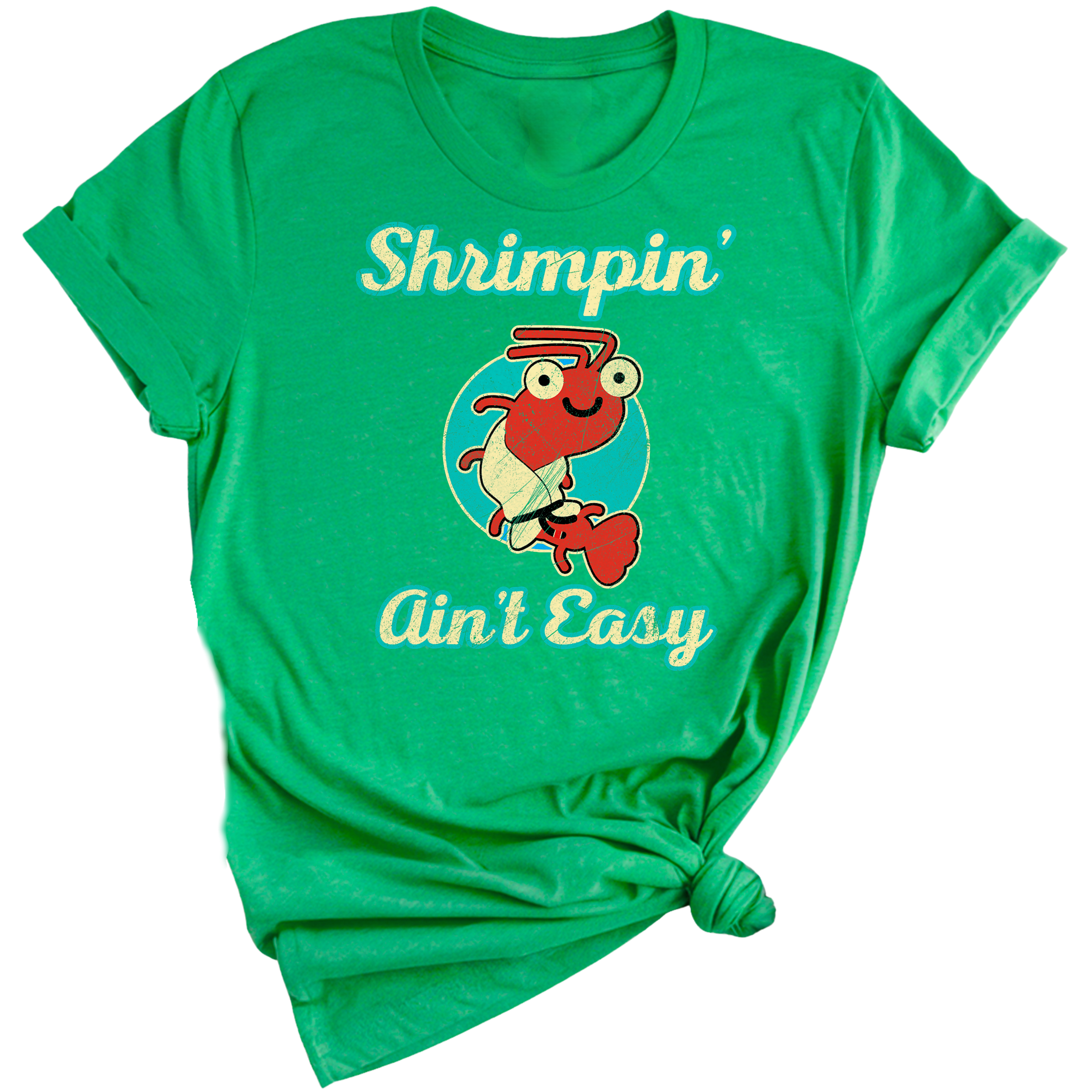Shrimpin' Ain't Easy