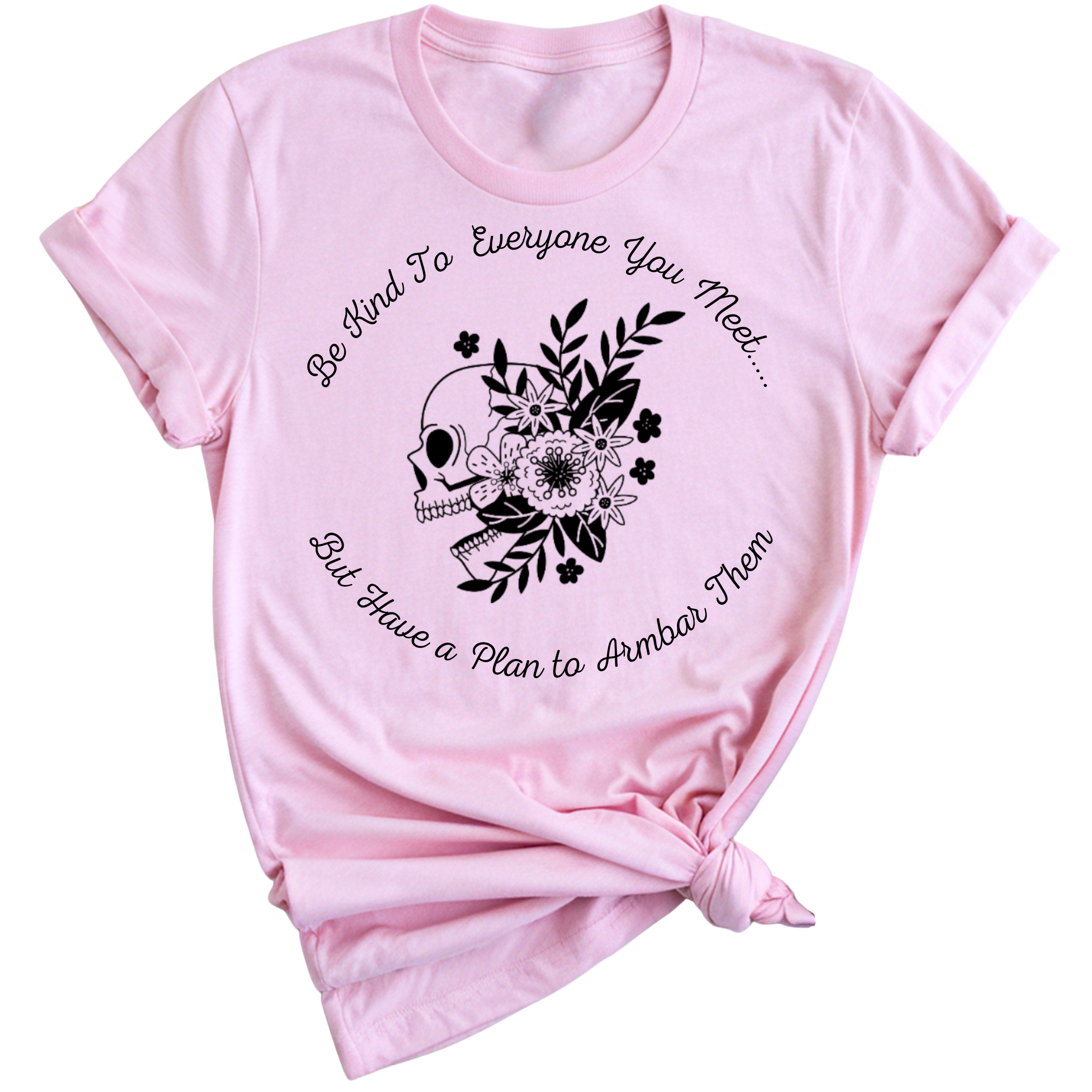 Be Kind But Armbar T-Shirt