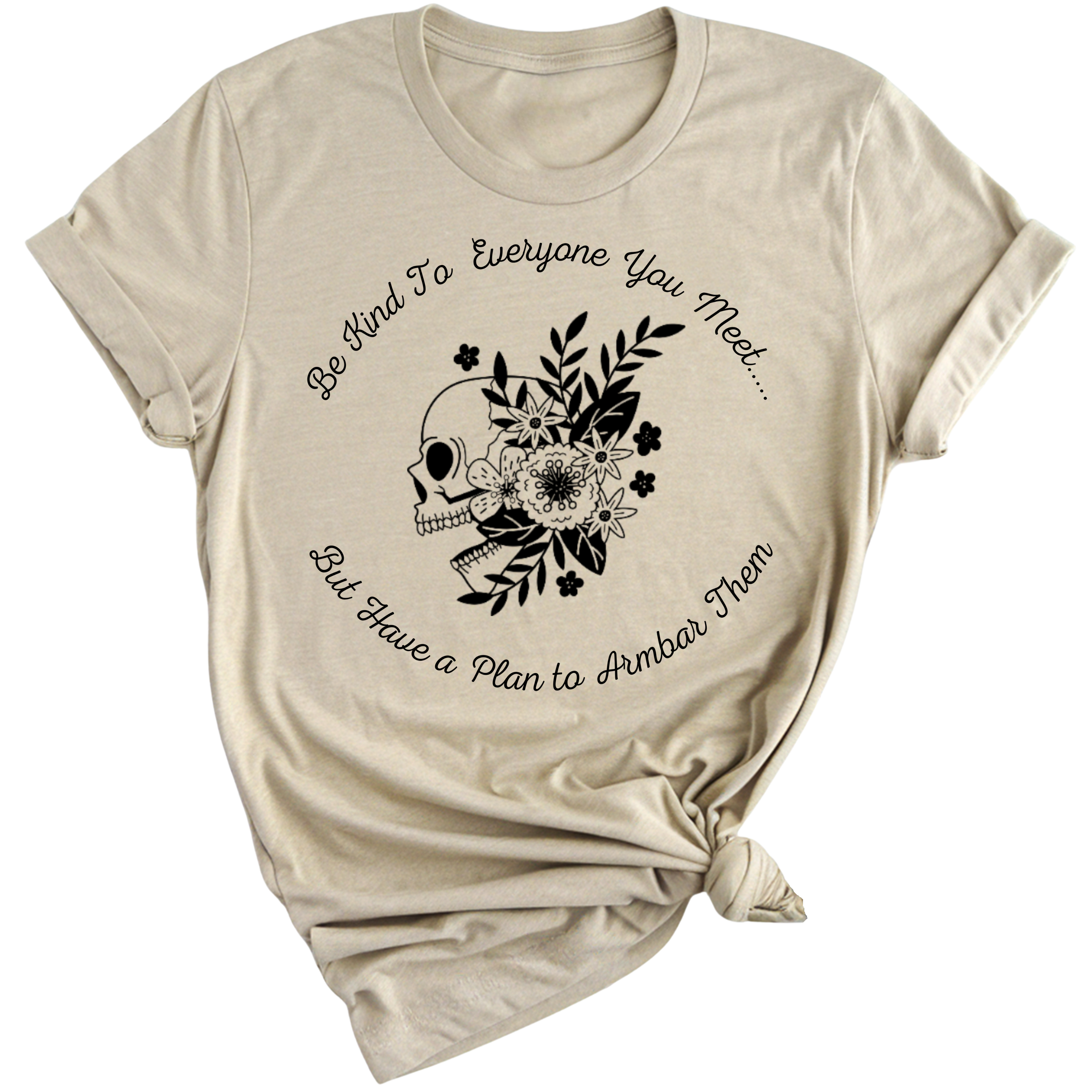 Be Kind But Armbar T-Shirt